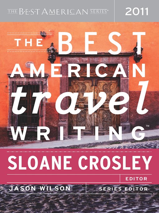 Title details for The Best American Travel Writing 2011 by Jason Wilson - Wait list